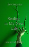 Settling in My New Life (eBook, ePUB)