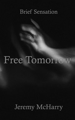 Free Tomorrow (eBook, ePUB) - McHarry, Jeremy