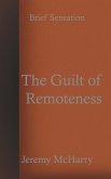 The Guilt of Remoteness (eBook, ePUB)