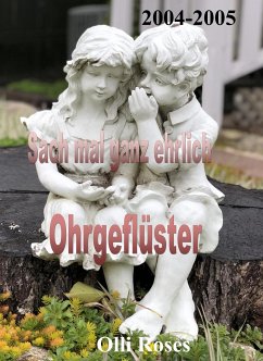 Sach mal ganz ehrlich und Ohrgeflüster (eBook, ePUB) - Roses, Olli