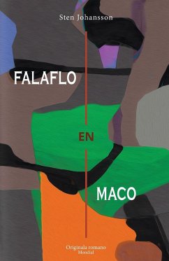 Falaflo en maco (Originala romano en Esperanto) - Johansson, Sten