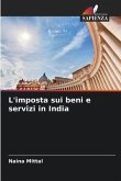 L'imposta sui beni e servizi in India