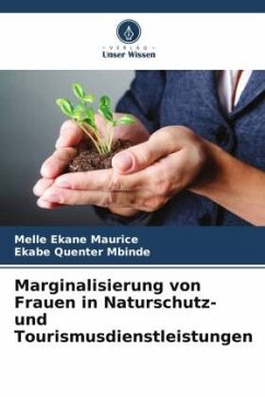 Marginalisierung von Frauen in Naturschutz- und Tourismusdienstleistungen - Maurice, Melle Ekane;Mbinde, Ekabe Quenter