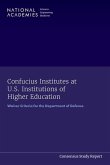 Confucius Institutes at U.S. Institutions of Higher Education