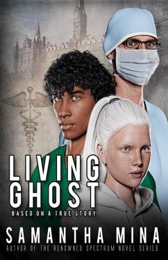 Living Ghost: Based On A True Story - Mina, Samantha