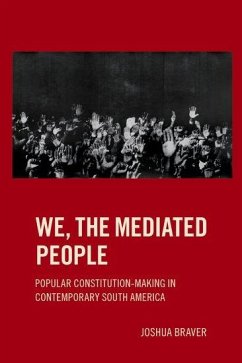 We the Mediated People - Braver, Joshua (Assistant Professor of Law, Assistant Professor of L