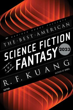 The Best American Science Fiction and Fantasy 2023 - Kuang, R. F.;Adams, John Joseph
