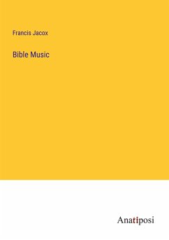 Bible Music - Jacox, Francis