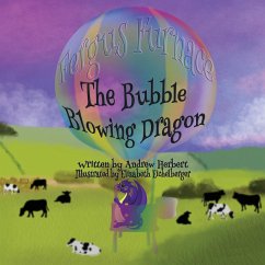 Fergus Furnace The Bubble Blowing Dragon - Herbert, Andrew