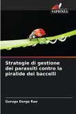 Strategie di gestione dei parassiti contro la piralide dei baccelli