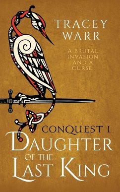 Daughter of the Last King - Warr, Tracey