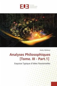 Analyses Philosophiques [Tome. III - Part.1] - Wellman, Andru