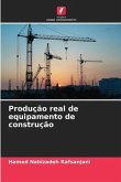 Produção real de equipamento de construção