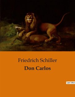 Don Carlos - Schiller, Friedrich