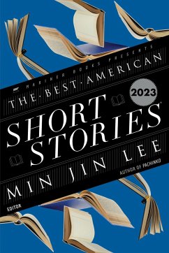 The Best American Short Stories 2023 - Lee, Min Jin;Pitlor, Heidi