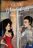 Cenk Istanbulda - Tolun, Iskan