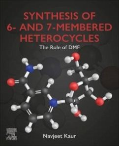 Synthesis of 6- And 7-Membered Heterocycles - Kaur, Navjeet