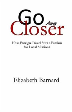 Go Away Closer - Barnard, Elizabeth