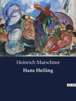 Hans Heiling - Marschner, Heinrich