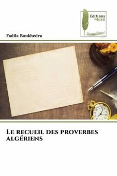 Le recueil des proverbes algériens - Boukhedra, Fadila