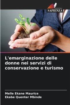 L'emarginazione delle donne nei servizi di conservazione e turismo - Maurice, Melle Ekane;Mbinde, Ekabe Quenter