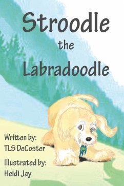 Stroodle the Labradoodle - DeCoster, Tls