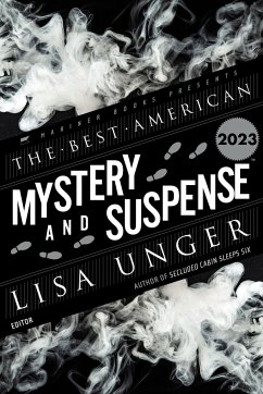 The Best American Mystery and Suspense 2023 - Unger, Lisa;Cha, Steph