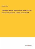 Thirteenth Annual Report of the General Board of Commissioners in Lunacy for Scotland