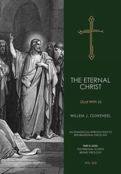 The Eternal Christ - Ouweneel, Willem J