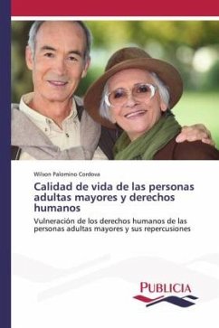 Calidad de vida de las personas adultas mayores y derechos humanos - Palomino Cordova, Wilson