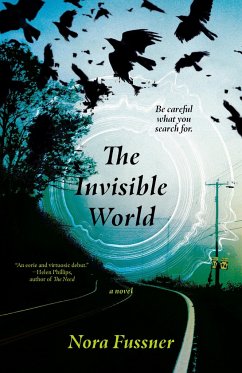 The Invisible World - Fussner, Nora