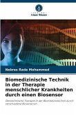 Biomedizinische Technik in der Therapie menschlicher Krankheiten durch einen Biosensor