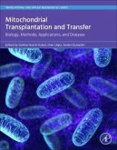 Mitochondrial Transplantation and Transfer Mitochondrial Transplantation and Transfer