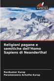 Religioni pagane e semitiche dell'Homo Sapiens di Neanderthal