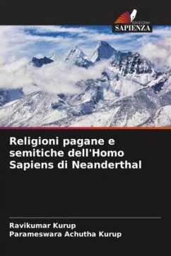 Cover Religioni pagane e semitiche dell'Homo Sapiens di Neanderthal