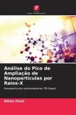 Análise do Pico de Ampliação de Nanopartículas por Raios-X