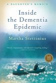 Inside the Dementia Epidemic