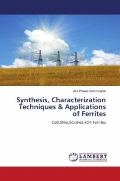 Synthesis, Characterization Techniques & Applications of Ferrites
