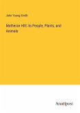 Matheran Hill: its People, Plants, and Animals