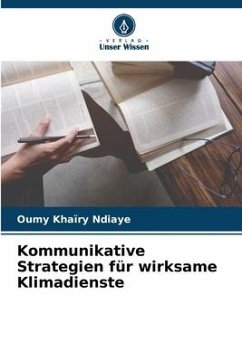 Kommunikative Strategien für wirksame Klimadienste - Ndiaye, Oumy Khaïry