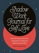 Shadow Work Journal for Self-Love - Bild 1