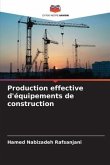 Production effective d'équipements de construction