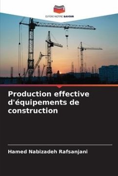 Production effective d'équipements de construction - Nabizadeh Rafsanjani, Hamed