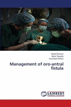 Management of oro-antral fistula - Rahman, Sadaf;Tajuddin, Mohd;Kithan, Vonchibebeni