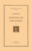 Institució oratòria (vol. X). Llibre XI Institució oratòria (vol. X). Llibre XI
