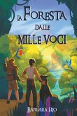 La foresta dalle mille voci