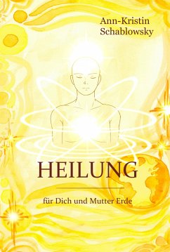 Heilung (eBook, ePUB) - Schablowsky, Ann-Kristin