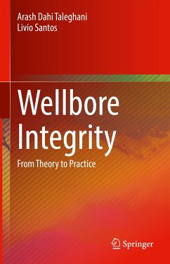 Wellbore Integrity (eBook, PDF) - Dahi Taleghani, Arash; Santos, Livio