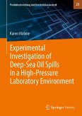 Experimental Investigation of Deep‐Sea Oil Spills in a High‐Pressure Laboratory Environment (eBook, PDF)