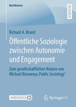 Öffentliche Soziologie zwischen Autonomie und Engagement (eBook, PDF) - Brand, Richard A.